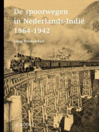 De spoorwegen in Nederlands-Indië 1864-1942 (z.g.a.n.)