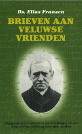 Brieven aan Veluwse vrienden - Uitgegeven met historische aantekeningen en een biografische inleiding door drs. A. Ros