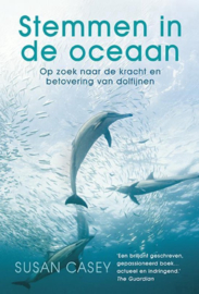 Stemmen in de oceaan - Op zoek naar de kracht en betovering van dolfijnen