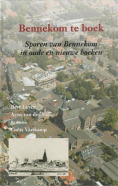 Bennekom te boek - Sporen van Bennekom in oude en nieuwe boeken