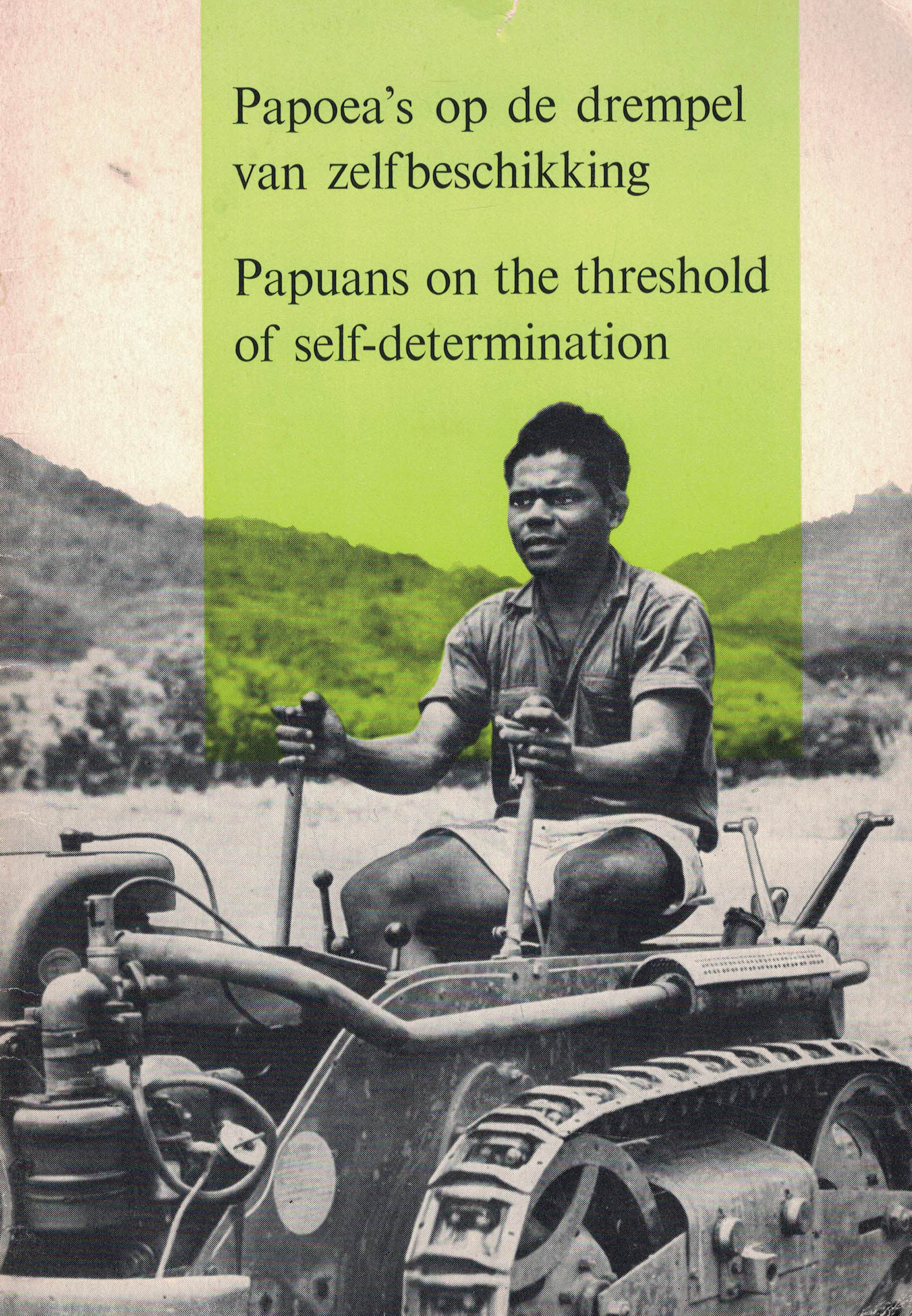 Papoea's op de drempel van zelfbeschikking - Papuans on the threshold of self-determination