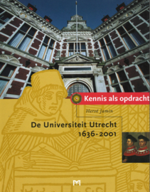 Kennis als opdracht - De Universiteit Utrecht 1636-2001