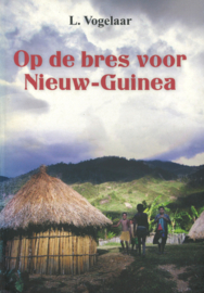 Op de bres voor Nieuw-Guinea