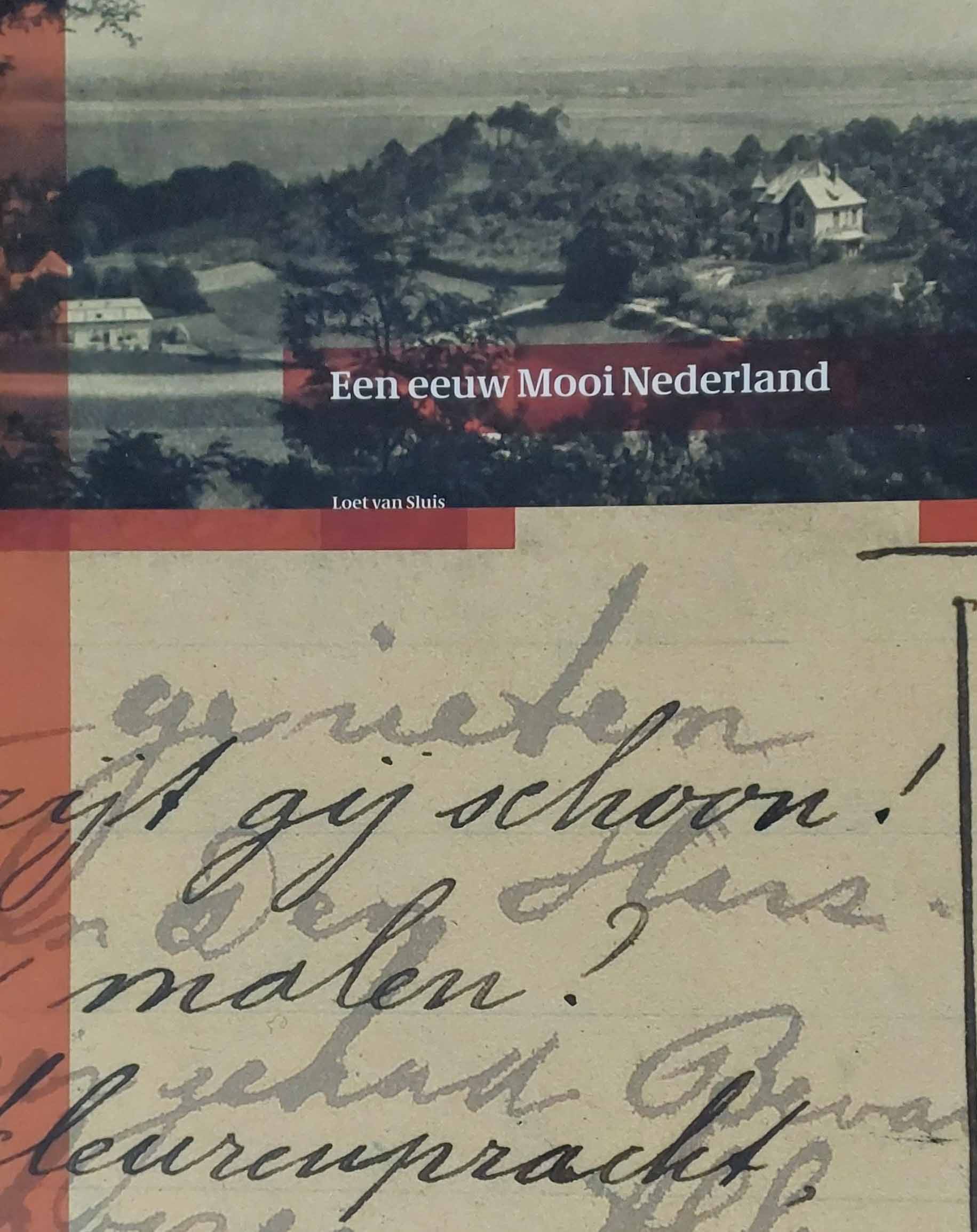 Een eeuw Mooi Nederland