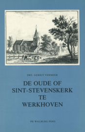 De Oude of Sint-Stevenskerk te Werkhoven
