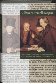 Ziften en zemelknoopen - Literaire kritiek in de Nederlandse dag-, nieuws- en weekbladen 1814-1848
