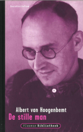De stille man - Albert van Hoogenbemt