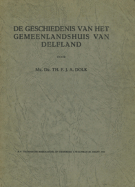 De geschiedenis van het Gemeenlandshuis van Delfland