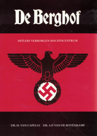 De Berghof - Hitlers verborgen machtscentrum