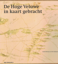 De Hoge Veluwe in kaart gebracht