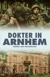 Dokter in Arnhem - Vechten voor mensenlevens