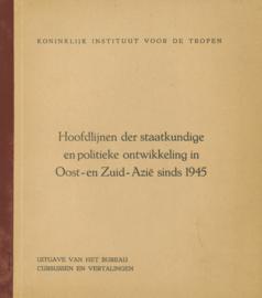 Hoofdlijnen der staatkundige en politieke ontwikkeling in Oost- en Zuid-Azië sinds 1945