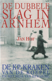 De dubbele slag in Arnhem