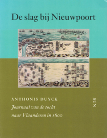 De Slag bij Nieuwpoort - Journaal van de tocht naar Vlaanderen in 1600