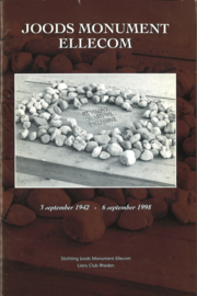 Joods monument Ellecom - 3 september 1942 - 6 september 1998 (inclusief de originele uitnodiging voor de onthulling)