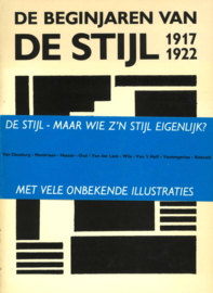 De beginjaren van DE STIJL 1917-1922
