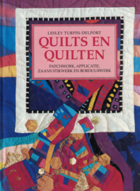Quilts en quilten - Patchwork, applicatie, zaans stikwerk en borduurwerk