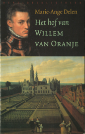 Het hof van Willem van Oranje