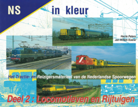 NS in kleur - Het Tractie- en Reizigersmaterieel van de Nederlandse Spoorwegen - Deel 2: Locomotieven en Rijtuigen