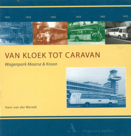 Van kloek tot caravan - Wagenpark Maarse & Kroon