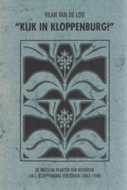 Kijk in Kloppenburg - De Indische planten van mevrouw J.M.C. Kloppenburg-Versteegh 1862-1948 - (3 delen in cassette)