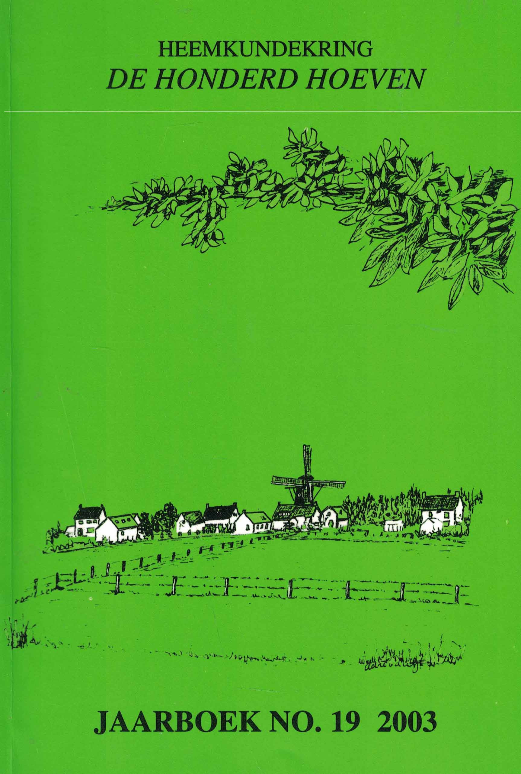 Heemkundekring ''De Honderd Hoeven'' - Jaarboek No. 19 2003