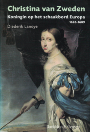 Christina van Zweden - Koningin op het schaakbord Europa 1626-1689