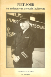 Piet Soer en anderen van de oude Indiëroute