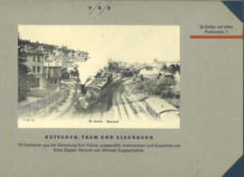 Kutschen, Tram und Eisenbahn - 75 Postkarten aus der Sammlung Kurt Kühne