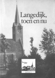 Langedijk toen en nu