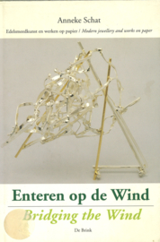 Enteren op de wind - Edelsmeedkunst en werken op papier (2-talig)