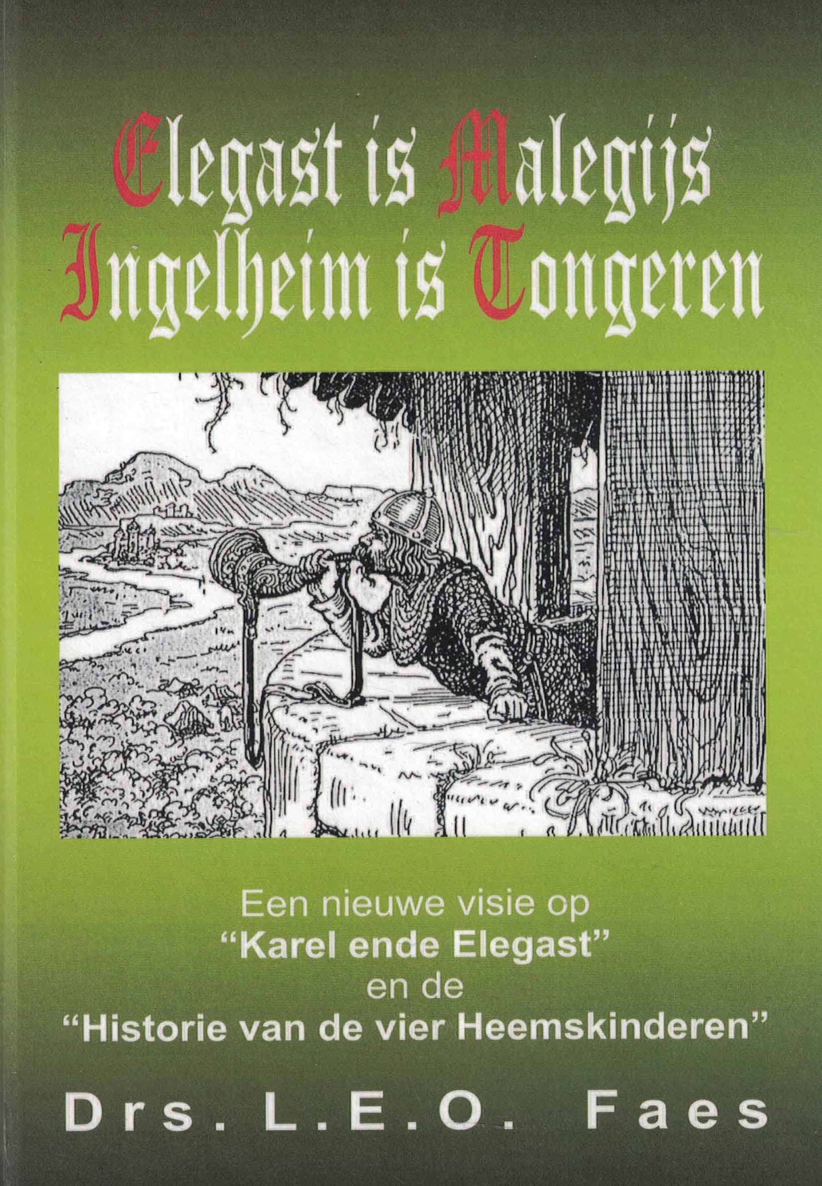 Elegast is Malegijs -Ingelheim is Tongeren