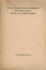 Uit de wordingsgeschiedenis der Hollandse doop- en familienamen
