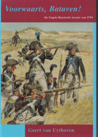 Voorwaarts, Bataven! - De Engels-Russische invasie van 1799