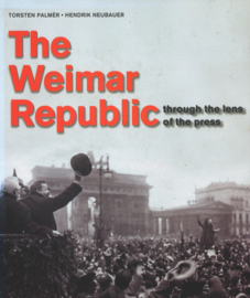 The Weimar Republic through the lens of the press