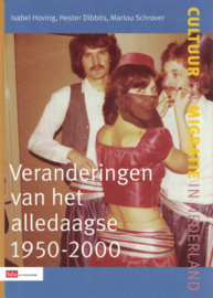Veranderingen van het alledaagse 1950-2000 - Cultuur en migratie in Nederland