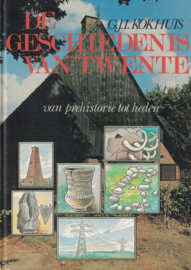 De geschiedenis van Twente - Van Prehistorie tot heden