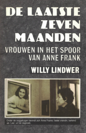 De laatste zeven maanden - Vrouwen in het spoor van Anne Frank