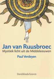 Jan van Ruusbroec - Mystiek licht uit de Middeleeuwen