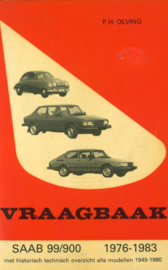 Vraagbaak SAAB 99/900 1976-1983 - Met historisch technisch overzicht alle modellen 1949-1980
