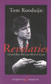 Revelaties - Gerard Reve over zijn Werk & Leven
