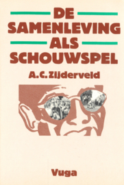 De samenleving als schouwspel