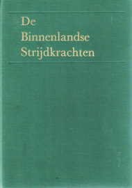 De Binnenlandse Strijdkrachten (Band I en II)