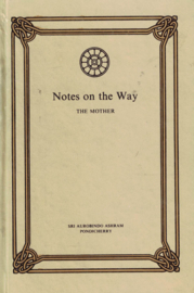 Notes on the Way - The Mother