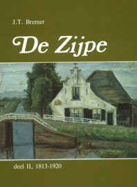 De Zijpe - deel II, 1813-1920