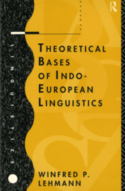 Theoretical Bases of Indo-European Linguistics