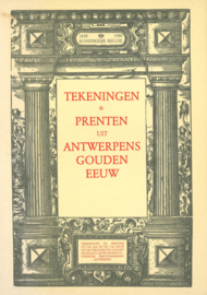 Tekeningen & Prenten uit Antwerpens Gouden Eeuw