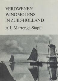 Verdwenen windmolens in Zuid-Holland