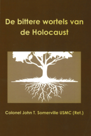 De bittere wortels van de Holocaust