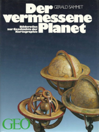 Der vermessene Planet  - Bilderatlas zur Geschichte der Kartographie